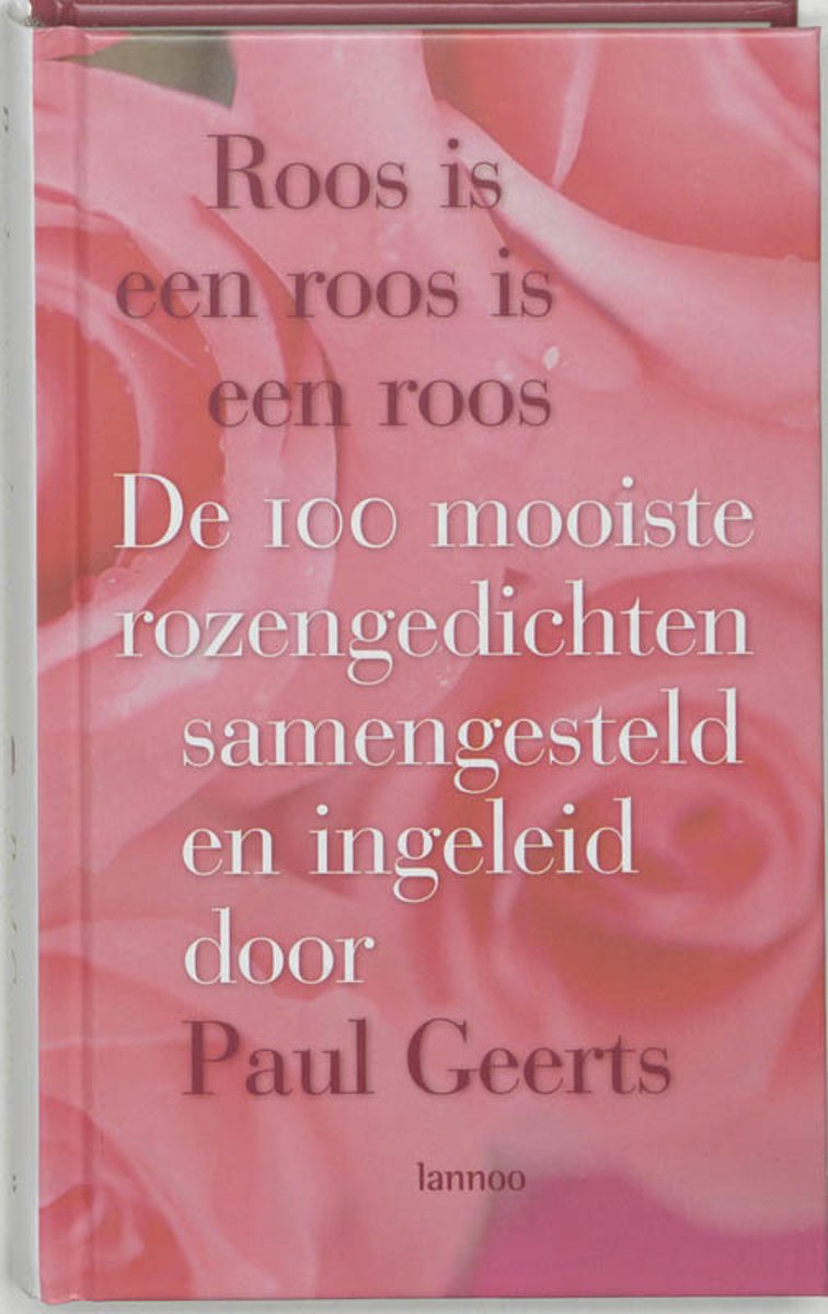 Roos Is Een Roos Is Een Roos En Meer Gedichtenbundels